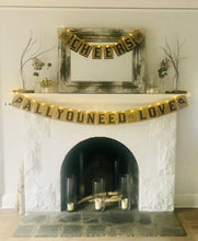 Load image into Gallery viewer, All You Need is Love Banner